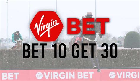 virgin bet bet 10 get 20